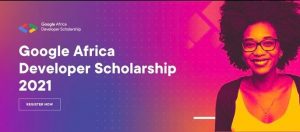 Google Africa Developer Scholarship (GADS) Program 2021 for young African Developers