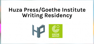 Goethe Institute Writers Residency 2021